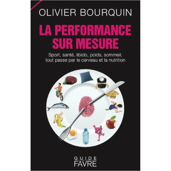 "La performance sur mesure", by Olivier Bourquin