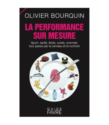 Livre La performance sur mesure, Par Olivier Bourquin