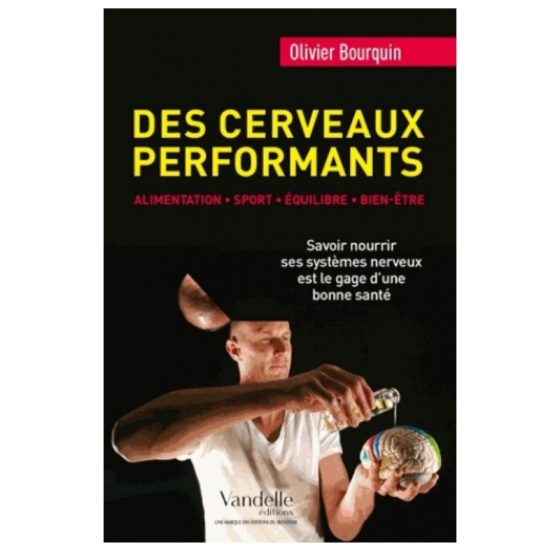 "Des Cerveaux Performants", by Olivier Bourquin