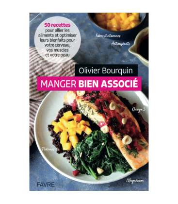 Manger bien associé, Par Olivier Bourquin