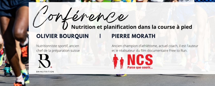Nutrition et Planification dans le course à pied - Conférence de Pierre Morath et Olivier Bourquin